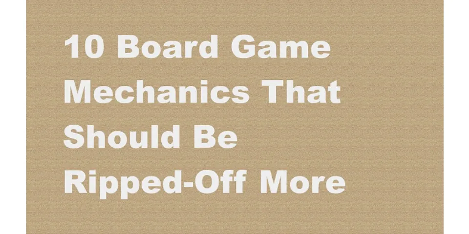 board game mechanics explained