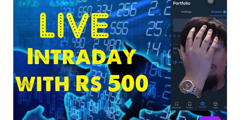 Can I start intraday with 500 rupees?