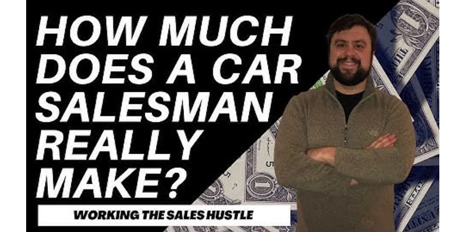 Do car salesmen make money off interest?