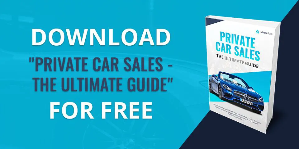 Private-Car-Sales---The-Ultimate-Guide