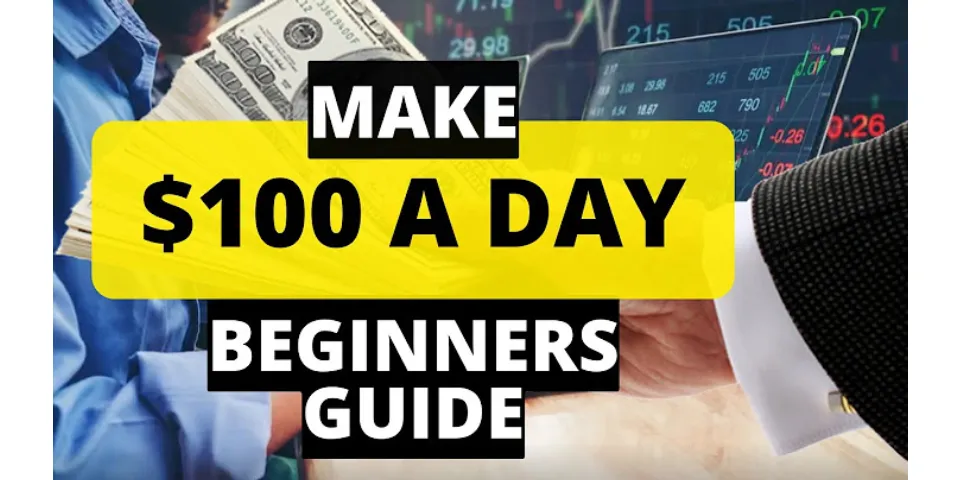 How can I make $100 a day trading stocks?