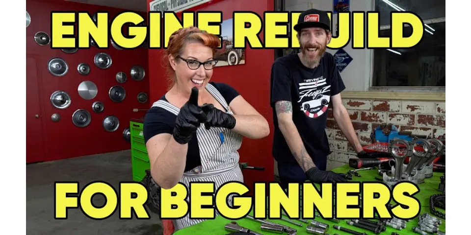 How do you fully rebuild an engine?