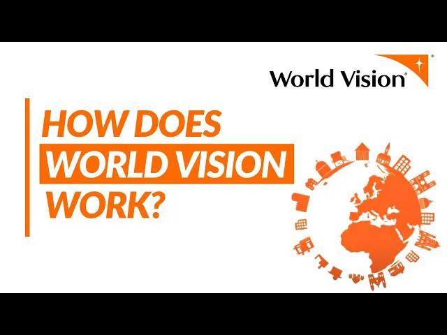 How World Vision Works | World Vision