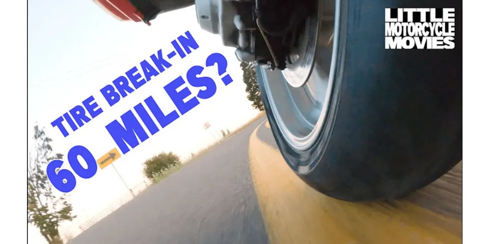 How many miles does it take to break in motorcycle tires?