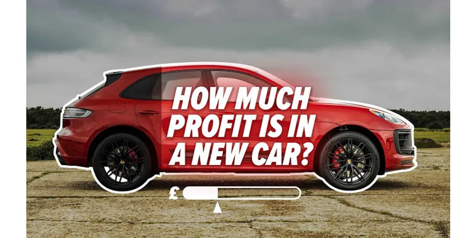 How much profit is fair for a car dealer?