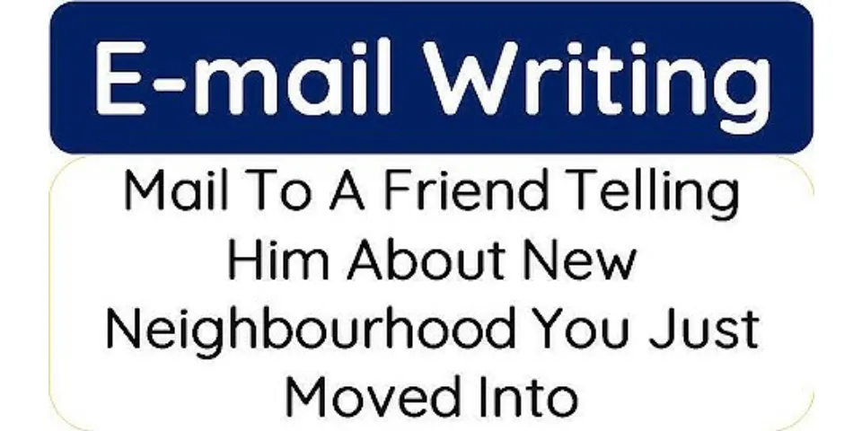 How to write an email to a friend sample