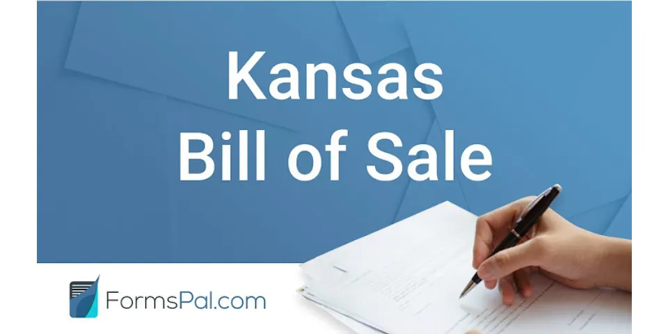 Is a bill of sale required in Kansas?