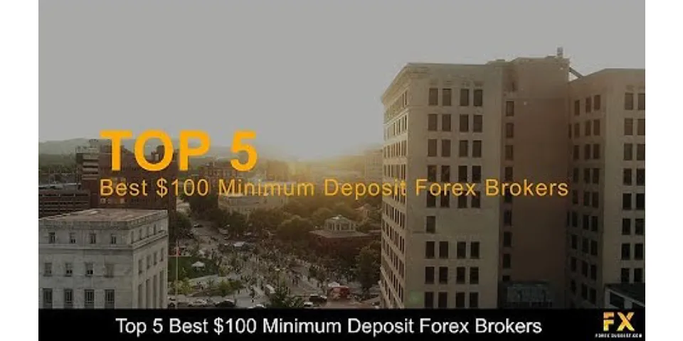 What is the minimum deposit for forex?