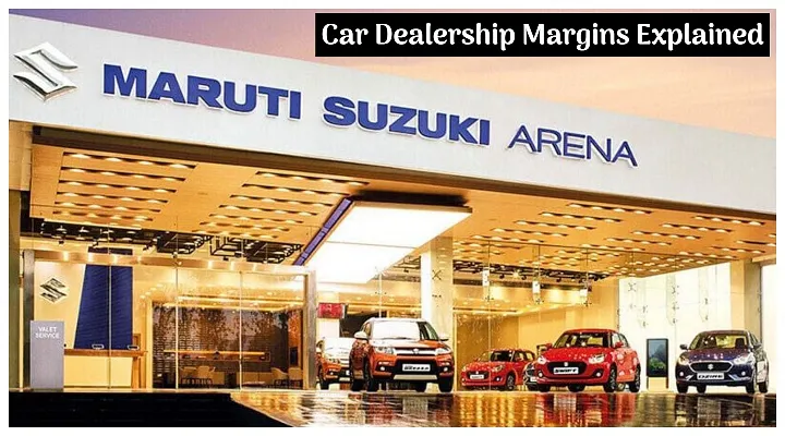 Car Dealership Margins Explained in India: FADA Wants Manufacturers To Fix Dealer Margin